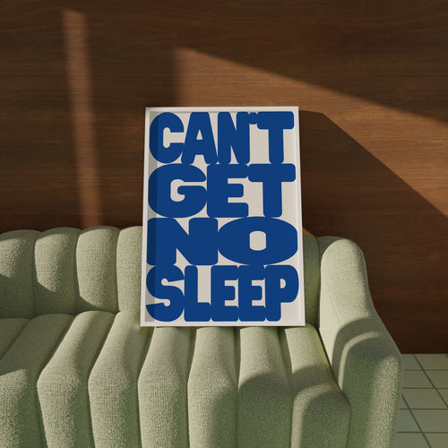 Can't Get No Sleep