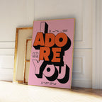 I Adore You