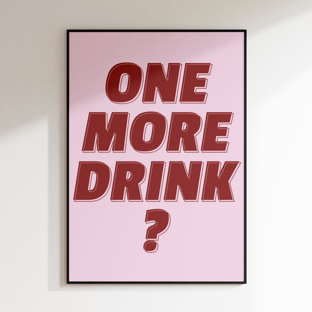 One More Drink?