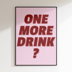 One More Drink?