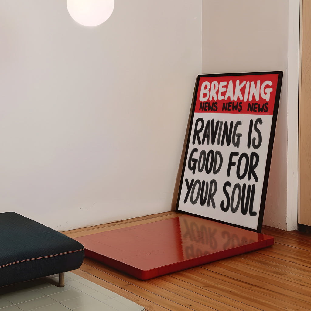 Breaking News: Raving