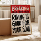Breaking News: Raving