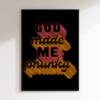 God Made Me Phunky