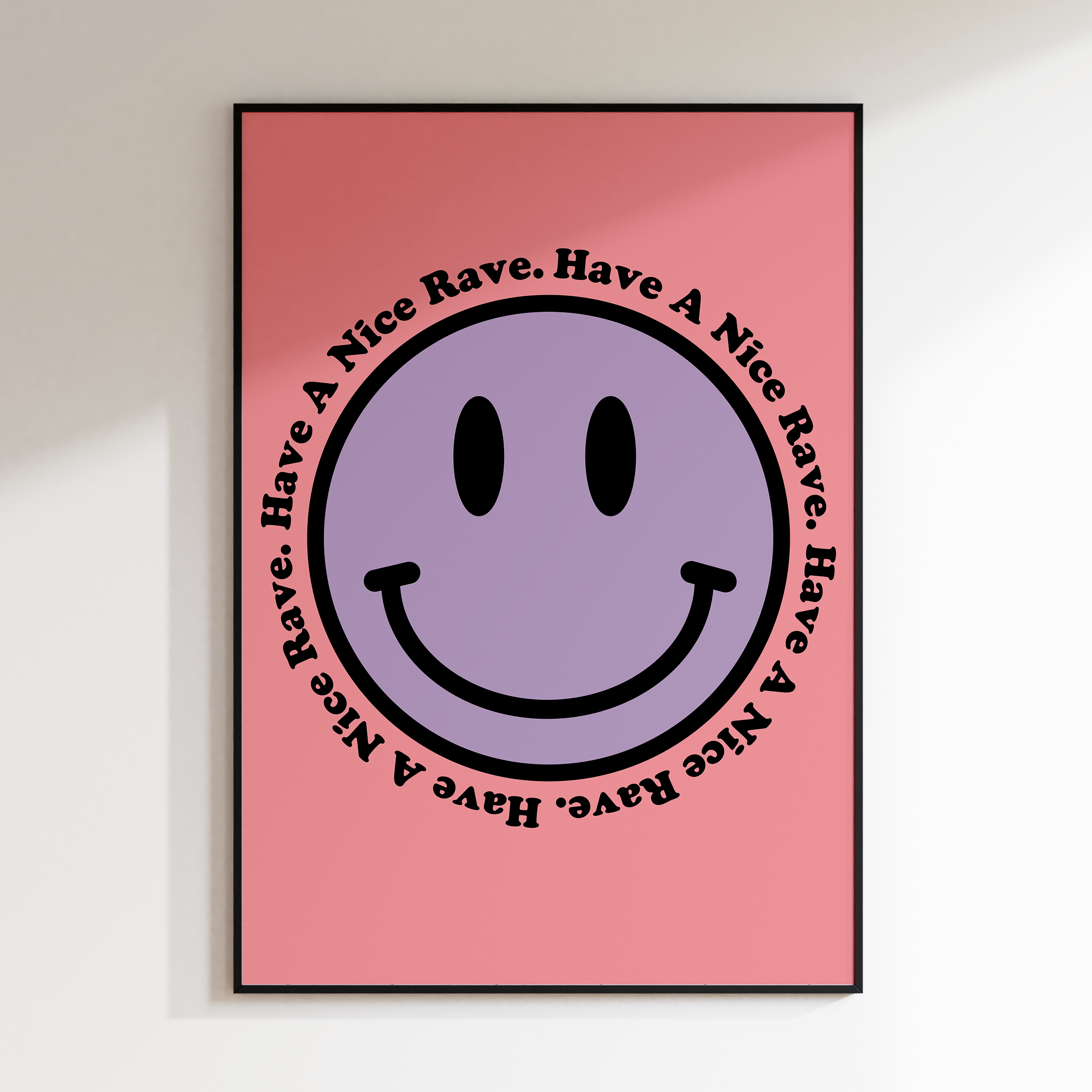 Have A Nice Rave Smile
