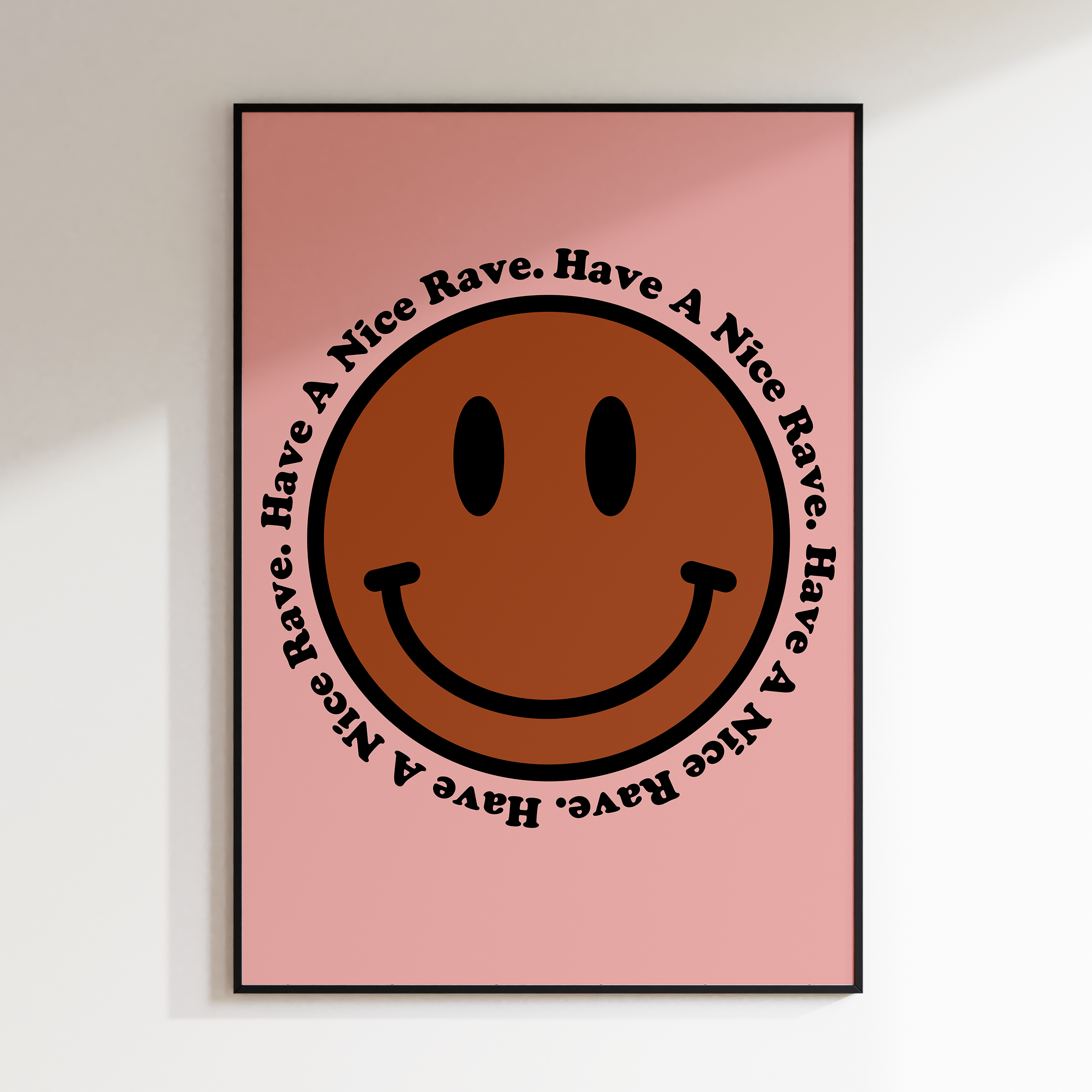 Have A Nice Rave Smile