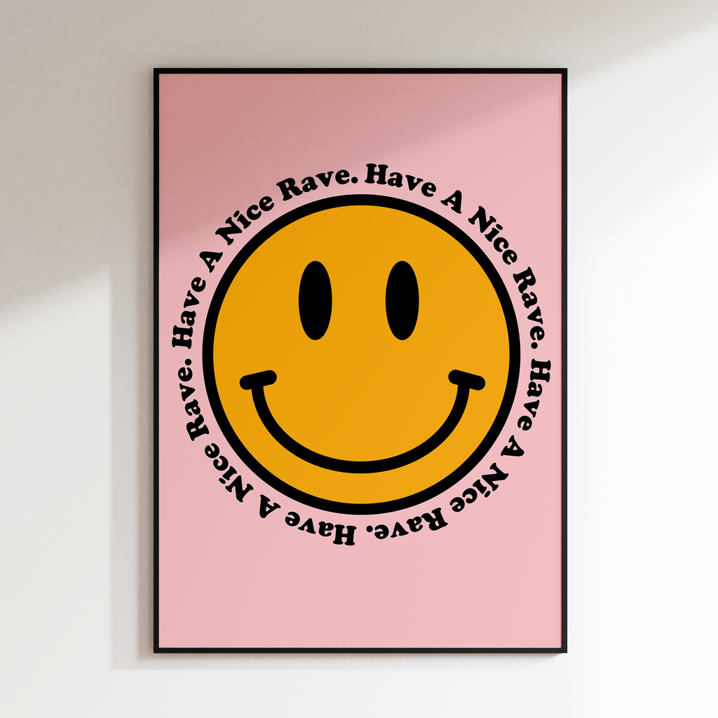 Have A Nice Rave Smile