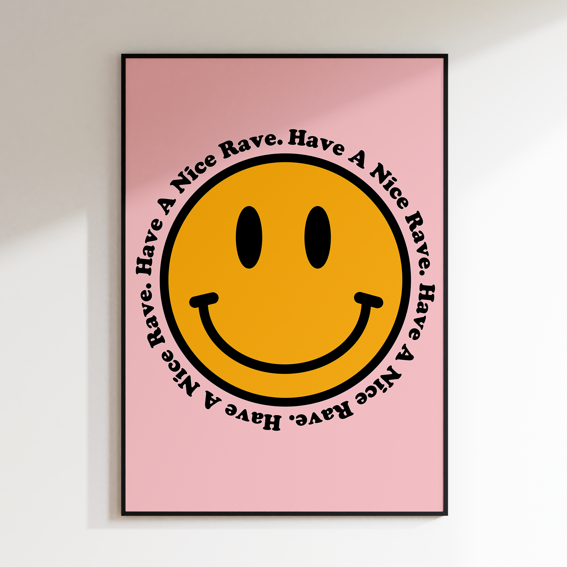 Have A Nice Rave Smile