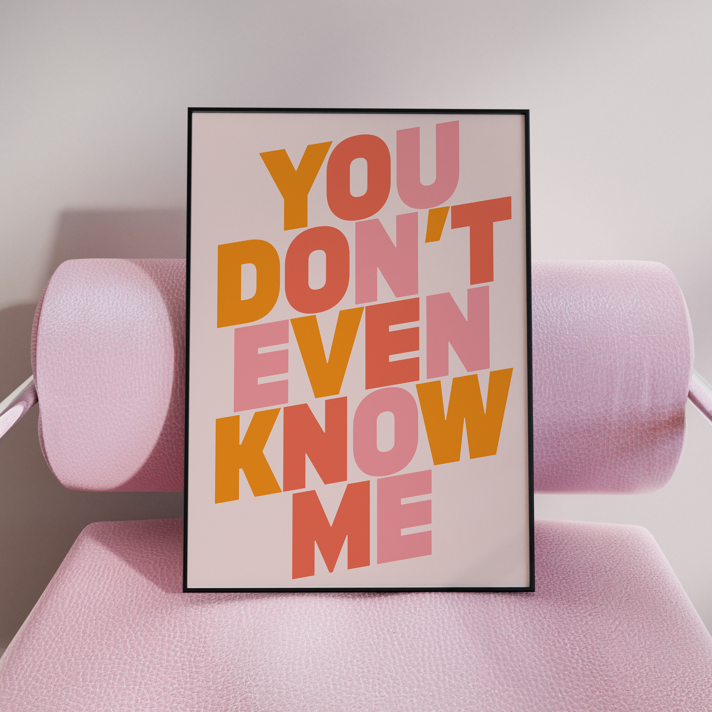 You Don't Even Know Me