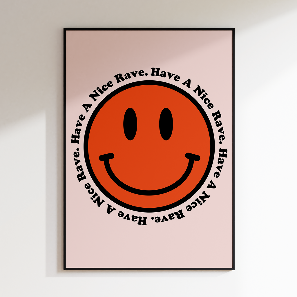 Have A Nice Rave Smile