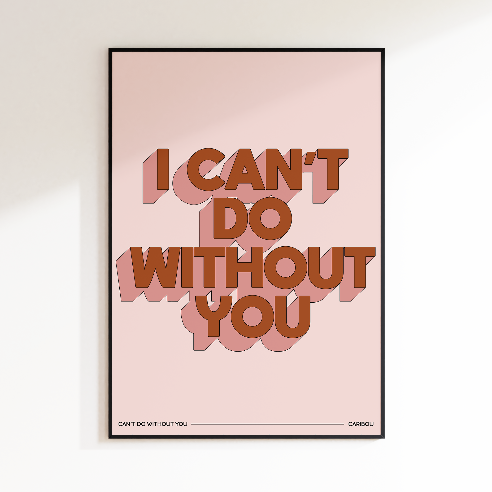 I Can't Do Without You