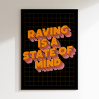 Raving Is A State Of Mind