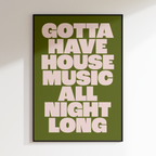 Gotta Have House