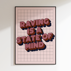 Raving Is A State Of Mind
