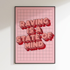 Raving Is A State Of Mind