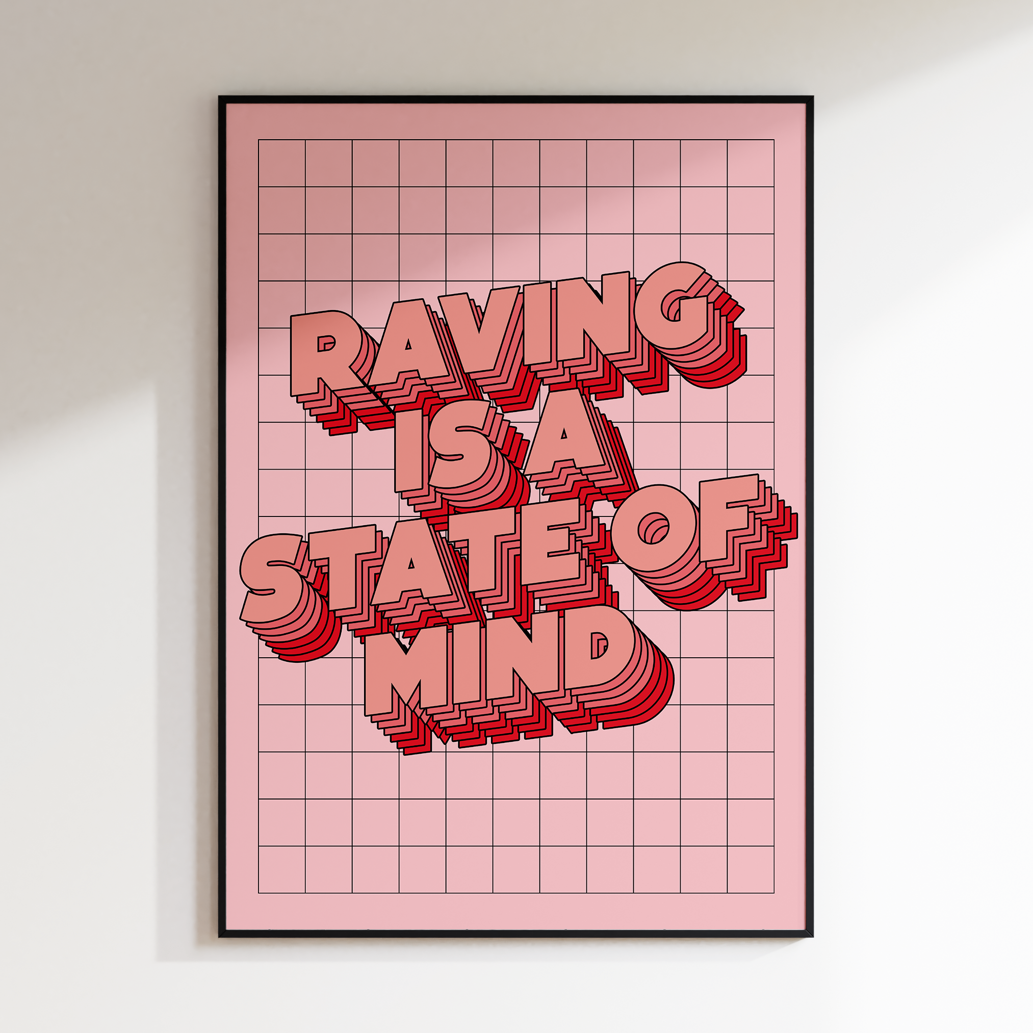 Raving Is A State Of Mind