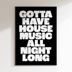 Gotta Have House